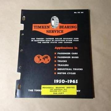 1965 TIMKEN Bearing Service -- Application Data -- Car, Truck, Motorcycle, Jeep